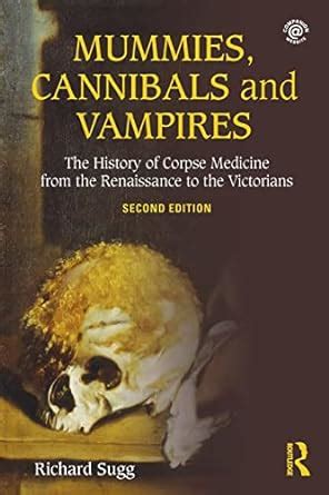 mummies cannibals vampires renaissance victorians Reader