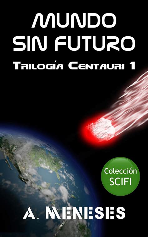 mundo sin futuro trilogia centauri nº 1 PDF