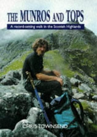 munros and tops the a record setting walk in the scottish highlands Doc