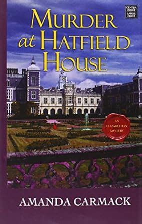 murder at hatfield house an elizabethan mystery Kindle Editon