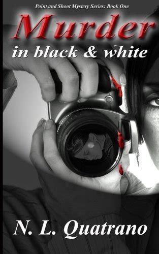 murder in black and white the point and shoot series book 1 Epub