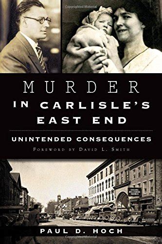murder in carlisles east end unintended consequences true crime Kindle Editon