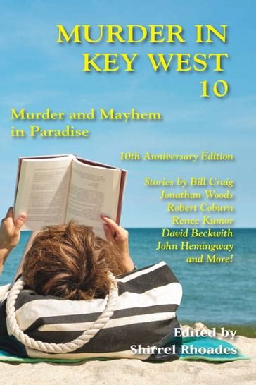 murder in key west and other island mysteries murder and mayhem in key west volume 1 Doc