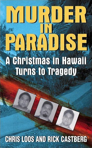 murder in paradise a christmas in hawaii turns to tragedy Reader