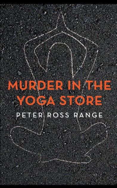 murder in the yoga store the true story of the lululemon killing Epub