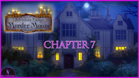 Murder Manor Walkthrough Chapter 7