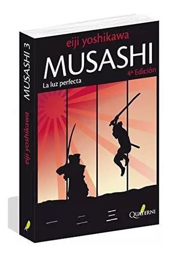 musashi 3 la luz perfecta 2ed novela historica aventuras Reader