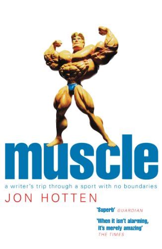 muscle a writers trip through a sport with no boundaries Kindle Editon