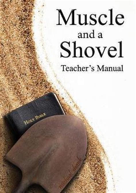 muscle and a shovel bible class teachers manual Kindle Editon
