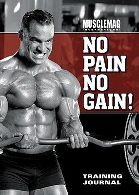 musclemag internationals no pain no gain training journal Reader