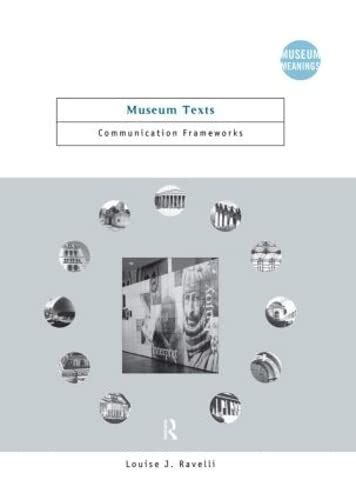 museum texts comunication frameworks museum meanings Kindle Editon