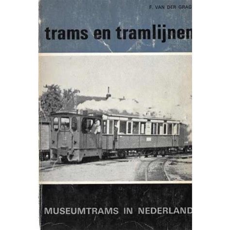 museumtrams in nederland serie trams en tramlijnen deel 2 PDF