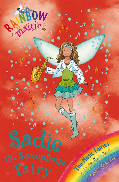 music fairies 7 sadie the saxophone fairy a rainbow magic book PDF