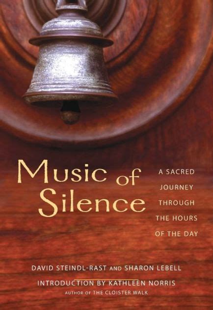 music of silence a sacred journey through the hours of the day Kindle Editon