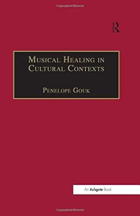 musical healing in cultural contexts Kindle Editon
