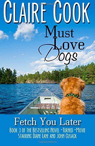 must love dogs fetch you later volume 3 Kindle Editon