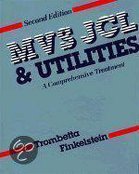 mvs jcl and utilities a comprehensive treatment Doc