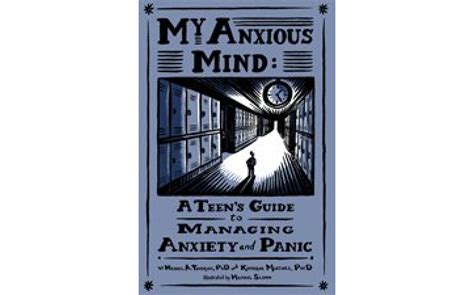 my anxious mind a teens guide to managing anxiety and panic Doc