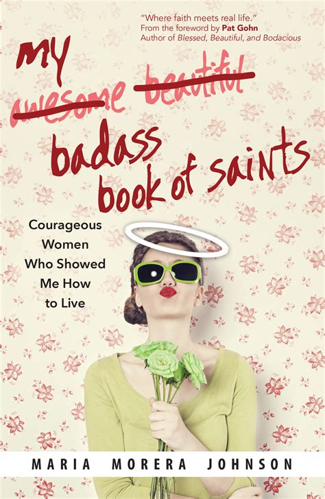 my badass book of saints courageous women who showed me how to live Doc