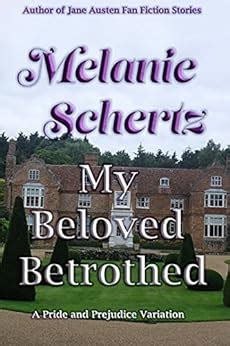 my beloved betrothed melanie schertz Kindle Editon