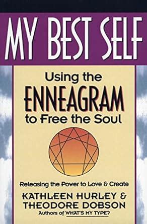 my best self using the enneagram to free the soul Reader