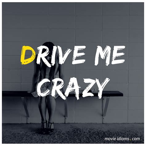 my brain drives me crazy Doc