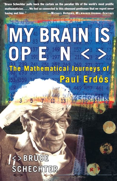 my brain is open the mathematical journeys of paul erdos PDF