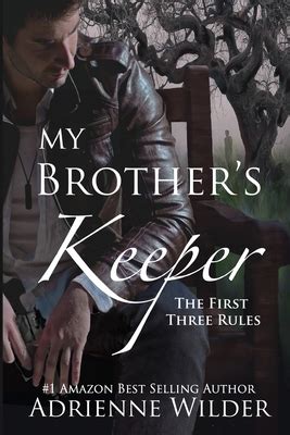 my brothers keeper the first three rules volume 1 Kindle Editon