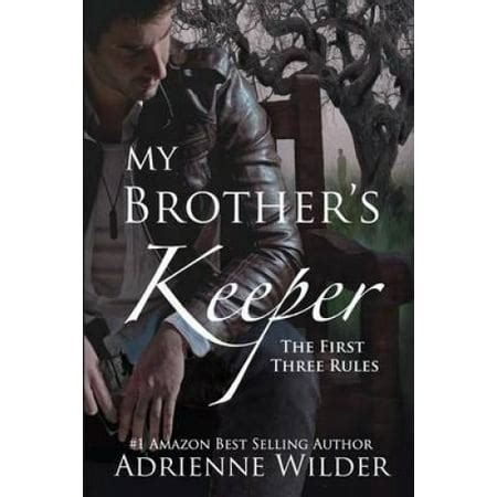 my brothers keeper the first three rules volume 1 Kindle Editon