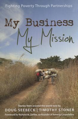 my business my mission fighting global poverty through partnerships PDF