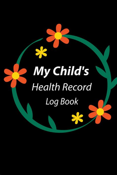 my childs health record keeper log book Kindle Editon