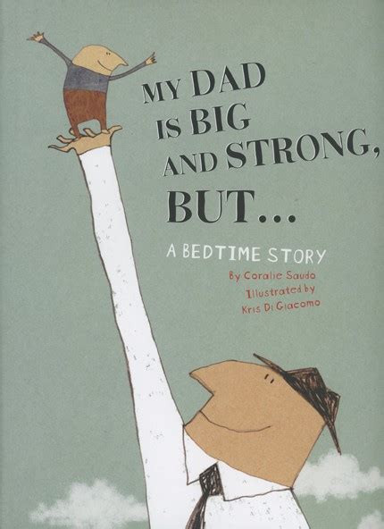 my dad is big and strong but a bedtime story PDF