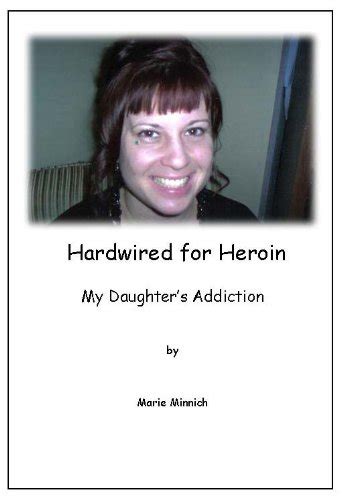 my daughters addiction a thief in the family hardwired for heroin Reader