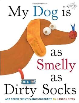 my dog is as smelly as dirty socks and other funny family portraits Kindle Editon