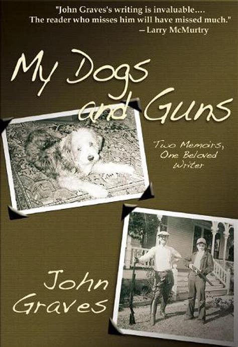 my dogs and guns two memoirs one beloved writer Doc