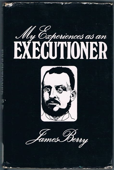 my experiences executioner james berry Epub