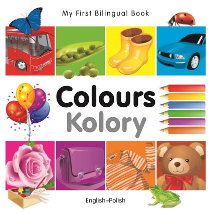 my first bilingual book colours english polish Doc