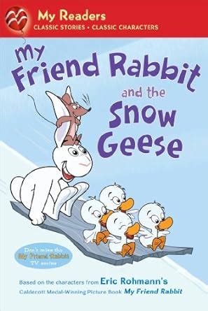 my friend rabbit and the snow geese my readers Kindle Editon