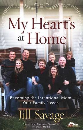 my hearts at home becoming the intentional mom your family needs Doc