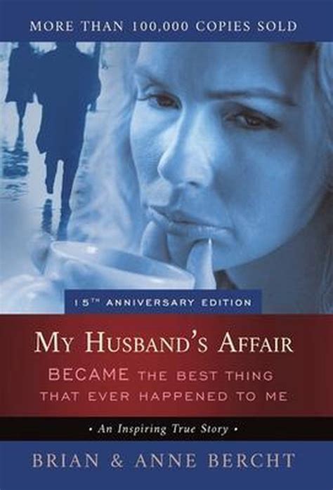 my husbands affair became the best thing that ever happened to me Kindle Editon