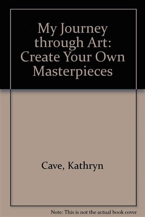 my journey through art create your own masterpieces Kindle Editon