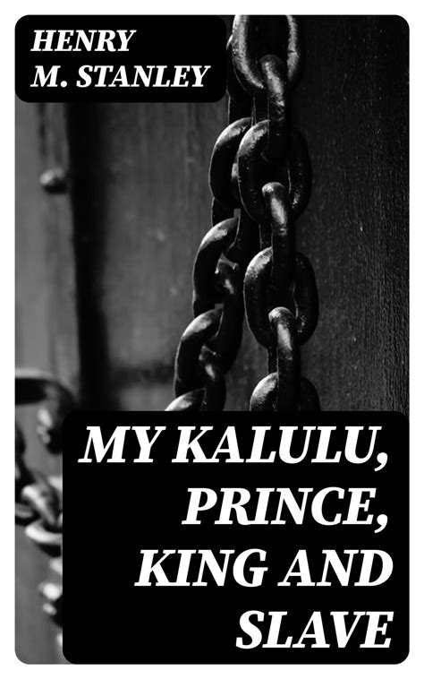 my kalulu prince king and slave story Reader