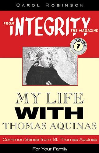 my life with thomas aquinas from integrity magazine v 1 PDF