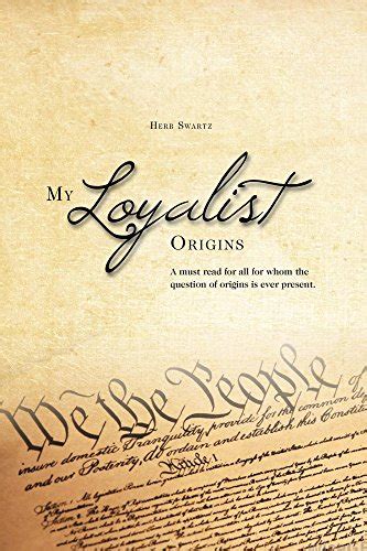 my loyalist origins herb swartz Reader