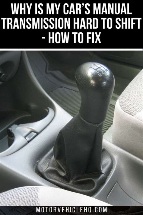 my manual transmission hard shift Doc