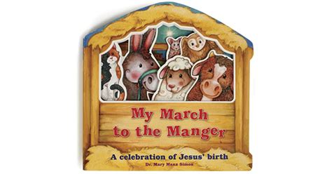 my march to the manger a celebration of jesus birth Reader