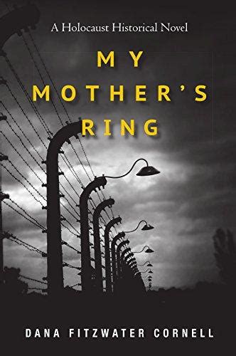 my mothers ring a holocaust historical novel Kindle Editon