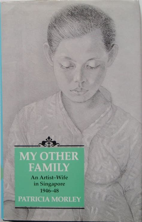 my other family an artist wife in singapore 1946 48 Epub