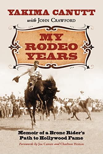 my rodeo years memoir of a bronc riders path to hollywood fame PDF