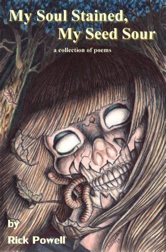 my soul stained my seed sour a collection of poems Doc